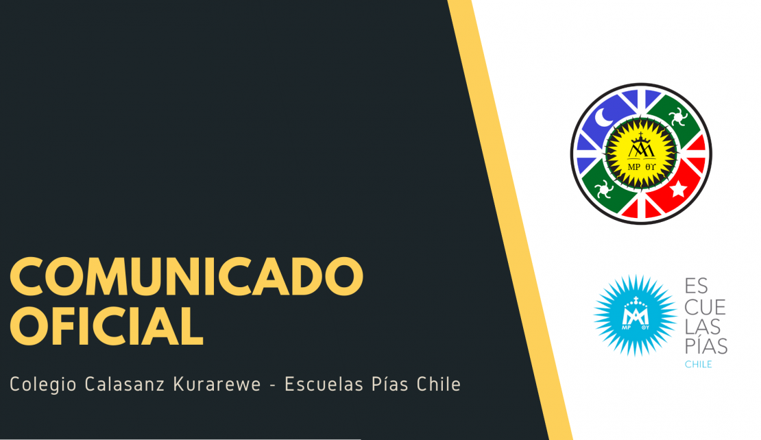 A la Comunidad Educativa del Colegio Calasanz de Curarrehue